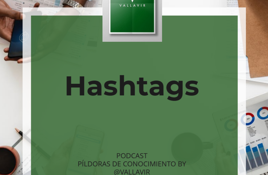 Hashtags ¿Qué son y para qué se utilizan?