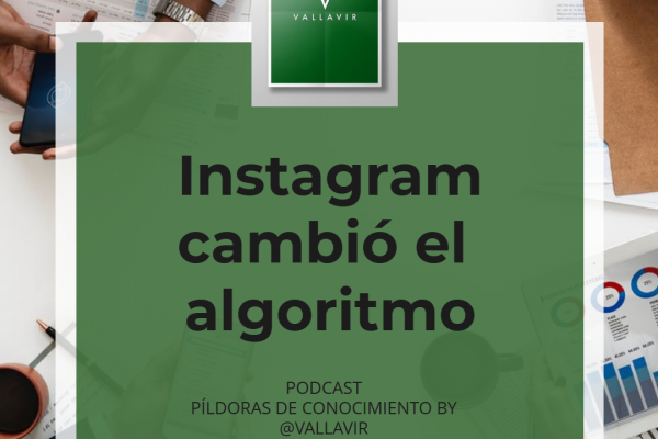 Instagram cambió algoritmo